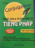 Thuật chia và sử dụng động từ tiếng Pháp