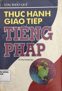 Thực hành giao tiếp tiếng Pháp