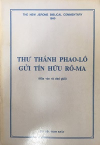 Thư Thánh Phao-lô gửi tín hữu Rô-ma - Dẫn vào và chú giải