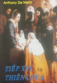 Tiếp xúc với Thiên Chúa - Những bài giảng tĩnh tâm