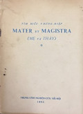 Tìm hiểu Thông điệp Mater et Magistra (Mẹ và Thầy)