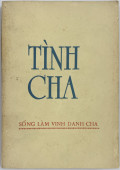 Tình Cha - Sống làm vinh danh Cha