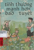 Tình thương mạnh hơn bão tuyết