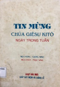 Tin Mừng Chúa Giêsu Kitô ngày trong tuần