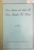 Tọa đàm về chủ đề tôn kính tổ tiên