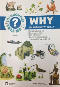 Why - Tôi muốn biết vì sao…?