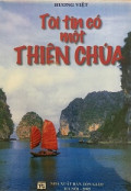 Tôi tin có một Thiên Chúa