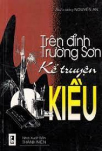 Trên đỉnh Trường Sơn kể Truyện Kiều