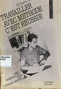 Travailler Avec Methode C'Est Reussir