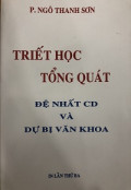Triết học tổng quát - Đệ nhất CD và dự bị văn khoa