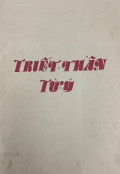 Triết  - Thần từ ý (p1, t2C )