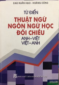 Từ điển thuật ngữ ngôn ngữ học đối chiếu Anh-Việt Việt-Anh
