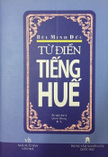 Từ điển Tiếng Huế - Quyển Thượng A - L