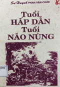 Tuổi hấp dẫn, tuổi não nùng