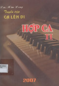 Tuyển tập Ca lên đi - Hợp ca II