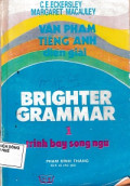 Văn phạm Tiếng Anh diễn giải - Brighter Grammar (t1)