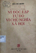 Vì độc lập tự do vì chủ nghĩa xã hội