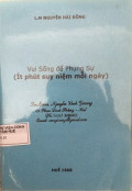 Vui sống để phụng sự - Ít phút suy niệm mỗi ngày