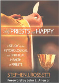 Why priests are happy (A study of the psychological and spritual health of priests)