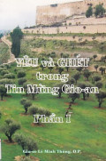 Yêu và ghét trong tin mừng Gio-an - Phần I