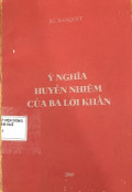 Ý Nghĩa Huyền Nhiệm Của Ba Lời Khấn