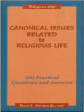 Canonical issue related to religious life - 200 Practical questions and answers