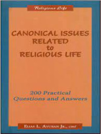Canonical issue related to religious life - 200 Practical questions and answers