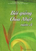 Bài giảng Chúa Nhật năm A