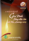 4 bài giáo lý Gia đình sống đức tin với Mẹ La Vang 2013