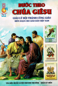 Bước theo Chúa Giêsu - Giáo lý Hội thánh Công Giáo