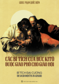 Các Bí tích của Đức Kitô được giao phó cho Giáo hội