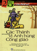 25 câu hỏi về Các Thánh và những vị Anh hùng Công giáo