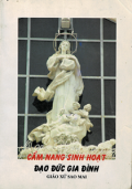 Cẩm nang sinh hoạt đạo đức gia đình