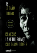 Cảm xúc là kẻ thù số một của thành công 2