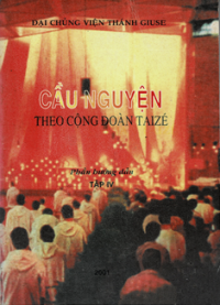Cầu nguyện theo cộng đoàn Taizé (t4) Phần hướng dẫn