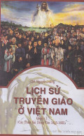 Lịch sử truyền giáo ở Việt Nam (t1) - Các Thừa sai Dòng Tên 1615-1663