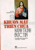 9 khuôn mặt Thiên Chúa - Hành trình đức tin