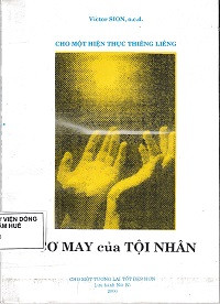 Cho một hiện thực thiêng liêng - Cơ may của tội nhân