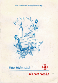 Cho hiển vinh Danh Ngài (t3)