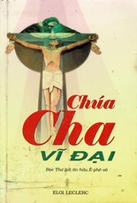Chúa Cha vĩ đại - Đọc thư gửi tín hữu Ê-phê-xô