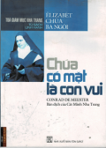 Êlisabét Chúa Ba Ngôi - Chúa có mặt là con vui