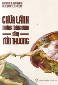 Chữa lành những tương quan đã bị tổn thương