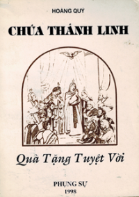 Chúa Thánh Linh - Quà tặng tuyệt vời
