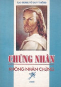 Chứng nhân không nhân chứng