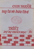 Con người suy tư về hữu thể (t5) Triết dự bị thần học