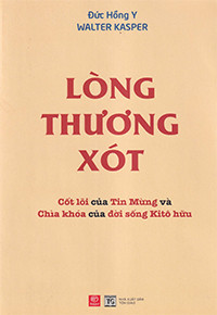 Lòng thương xót - Cốt lõi của Tin Mừng và chìa khóa của đời sống Kitô hữu