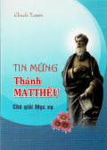 Tin Mừng Thánh Matthêu - Chú giải mục vụ
