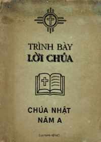 Trình bày Lời Chúa - Chúa nhật năm A