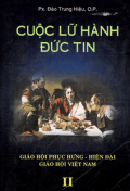 Cuộc lữ hành Đức tin (t2) Giáo hội thế kỷ XV-XX