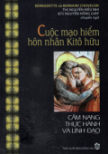 Cuộc mạo hiểm hôn nhân Kitô hữu - Cẩm nang thực hành và linh đạo